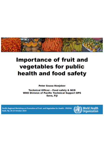 Importance of fruit and vegetables for public health and food safety